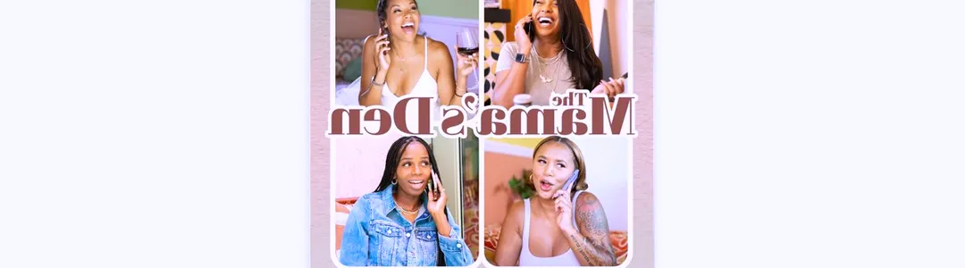 The Mama's Den Podcast Live!